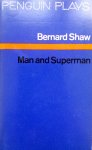 Shaw, Bernard - Man and Superman (ENGELSTALIG)