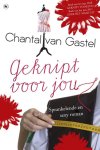 Chantal van Gastel, Chantal van Gastel - Geknipt voor jou
