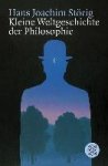 Hans Joachim Störig - Kleine Weltgeschichte der Philosophie