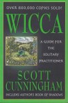 Cunningham, Scott - Wicca. A guide for the solitary practitioner