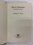 George B. Mair - Black Champagne - GESIGNEERD exemplaar