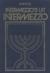 Jong, A.de - Intermezzo's uit Intermezzo. 54 artikelen geschreven in Huize Intermezzo