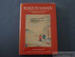 Merson, John - Roads to Xanadu. East and West in the making of the Modern World.