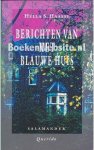 Haasse, Hella S. - BERICHTEN VAN HET BLAUWE HUIS