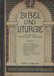 Parsch, Pius - Bibel und Liturgie. Blätter für Volksliturgisches Apostolat. Achter Jahrgang 1933 - 1934.