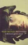 Boianjiu, Shani - Het eeuwige volk kent geen angst Boianjiu, Shani - Het eeuwige volk kent geen angst