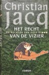 C. Jacq - Het recht van de vizier