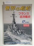 Kizu, Tohru (Hrsg.): - Ships Of The World : No. 546 : History Of French Cruisers :