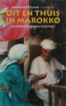 - Uit en thuis in Marokko antropologische schetsen