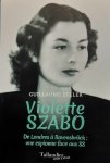 ZELLER Guillaume - Violette Szabo - De Londres à Ravensbrück : une espionne face aux SS