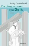 Scotty Gravenberch - De Ploegscharen Van Deik