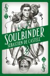 Sebastien de Castell 242089 - Spellslinger 4: Soulbinder