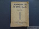 Pallemaerts, J.Fr. - Onze-Lieve-Vrouw van Scherpenheuvel. Eerste deel: Geschiedenis vanaf het ontstaan tot het jaar 1603.
