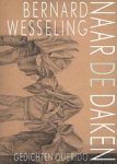 Bernard Wesseling - Naar de daken