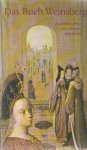 Hässlin, Johann Jakob (Hg.) - Das Buch Weinsberg. Aus dem Leben eines Kölner Ratsherrn Hässlin, Johann Jakob (Hg.) - Das Buch Weinsberg. Aus dem Leben eines Kölner Ratsherrn