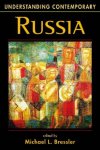 Michael L. Bressler - Understanding Contemporary Russia