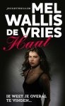 Mel Wallis de Vries - Haat