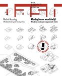  - DASH Woningbouw wereldwijd / Global Housing Betaalbare woningen voor groeiende steden / Affordable dwellings for growing cities
