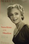 Mary Pickford - Sunshine and Shadow an autobiography