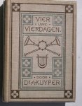 KUYPER, A., - Vier uwe vierdagen.