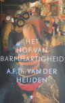 Heijden, A.F.Th. van der - Het Hof der Barmhartigheid