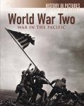 Hamilton, Robert - World War Two: war in the Pacific (history in pictures)
