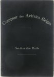  - Comptior des Acieries belges, section des rails