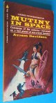 Davidson, Avram - Mutiny in Space - Castaways of the universe - marooned on a lost planet of war crazed females!