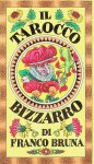 Bruna, Franco - Il Tarocco Bizzarro