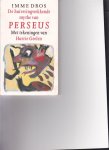 Dros,Imme - de mythe van Perseus