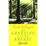 Toon Tellegen, Gwen Stok - Genezing Van De Krekel