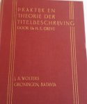 GREVE, Dr. H. E. - Praktijk en theorie der titelbeschrijving