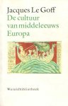 Jacques le Goff 236542 - De cultuur van middeleeuws Europa