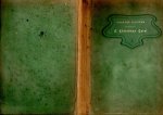 DICKENS, Charles - A Christmas Carol - In Prose - Being a Ghost Story of Yule-Tide. DICKENS, Charles - A Christmas Carol - In Prose - Being a Ghost Story of Yule-Tide.