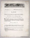 BONAPARTE, PREMIER CONSUL & MARET, HUGUES B., - Loi relative aux délais des assignations pour les colonies. Du 28 Germinal an XI de la République française. No. 1773. Bulletin des Lois, No, 273. & Exposé des motifs de la loi sur le délai dans lequel les habitans des Colonies pourront compa... BONAPARTE, PREMIER CONSUL & MARET, HUGUES B., - Loi relative aux délais des assignations pour les colonies. Du 28 Germinal an XI de la République française. No. 1773. Bulletin des Lois, No, 273. & Exposé des motifs de la loi sur le délai dans lequel les habitans des Colonies pourront compa...