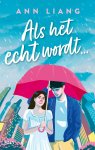 Ann Liang - Als het echt wordtâ€¦