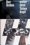 Höhne, Heinz - Der Orden unter dem Totenkopf: die Geschichte der SS