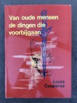 COUPERUS, Louis - Van oude mensen de dingen die voorbijgaan