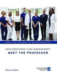  - 2020 Endocrine Case Management: Meet the Professor