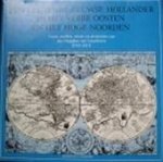 Moer, A. van der - Een zestiende-eeuwse hollander in het verre oosten en het hoge noorden. Leven, werken, reizen en avonturen van Jan Huyghen van Linschoten ( 1563-1611 ) Moer, A. van der - Een zestiende-eeuwse hollander in het verre oosten en het hoge noorden. Leven, werken, reizen en avonturen van Jan Huyghen van Linschoten ( 1563-1611 )