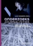 Luuk Sengers (Red.), Luuk Sengers (Red.) - Onderzoeksjournalistiek