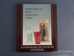 Trux, Elisabeth M. - Emailbemaltes Glas, Römer und barockes Farbglas. Aus der Glassammlung des Mainfränkischen Museums Würzburg.