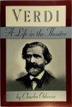 Charles Osborne 15187 - Verdi a life in the theatre