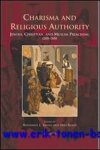 K. L. Jansen, M. Rubin (eds.); - Charisma and Religious Authority  Jewish, Christian, and Muslim Preaching, 1200-1500,