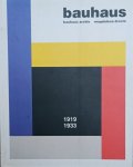  - Bauhaus 1919-1933