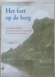 Hartog, J. - Het fort op de berg. Gedenkboek bij het tweehonderdjarig bestaan van Fort Nassau op Curacao.