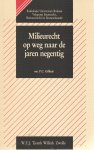 Gilhuis, P.C. - Milieurecht op weg naar de jaren negentig - Rede 1988