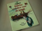 Red. - Bijbelse verhalen voor de jeugd - Uit het Oude en Nieuwe Testament