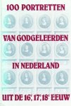 Godgeleerden - 100 Portretten van Godgeleerden in Nede