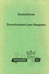 Mintjens, PH; Clerx, Harry (ill) - Zevenhonderd jaar Beegden, gedenkboek
